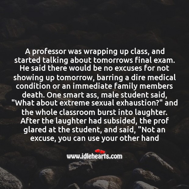 A professor was wrapping up class Laughter Quotes Image