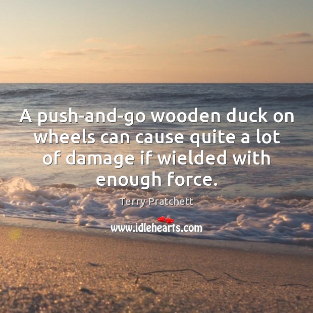 A push-and-go wooden duck on wheels can cause quite a lot of Image
