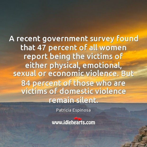 A recent government survey found that 47 percent of all women report being Image