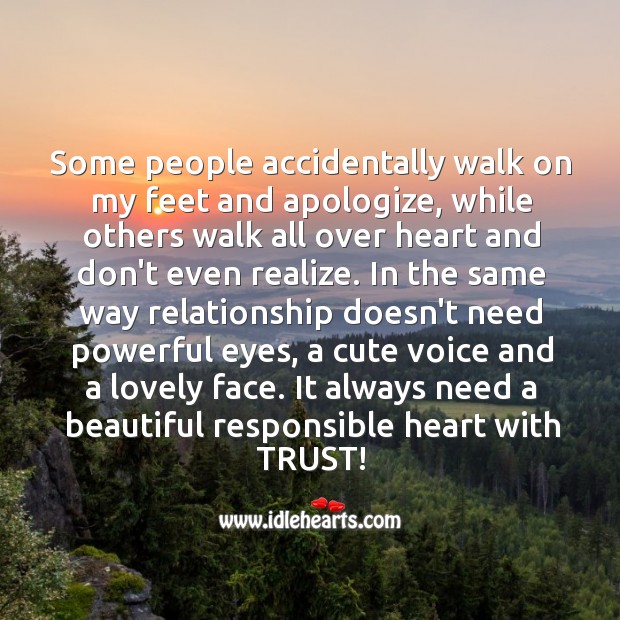 A relationship needs a beautiful responsible heart with trust. Realize Quotes Image