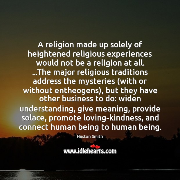 A religion made up solely of heightened religious experiences would not be Image