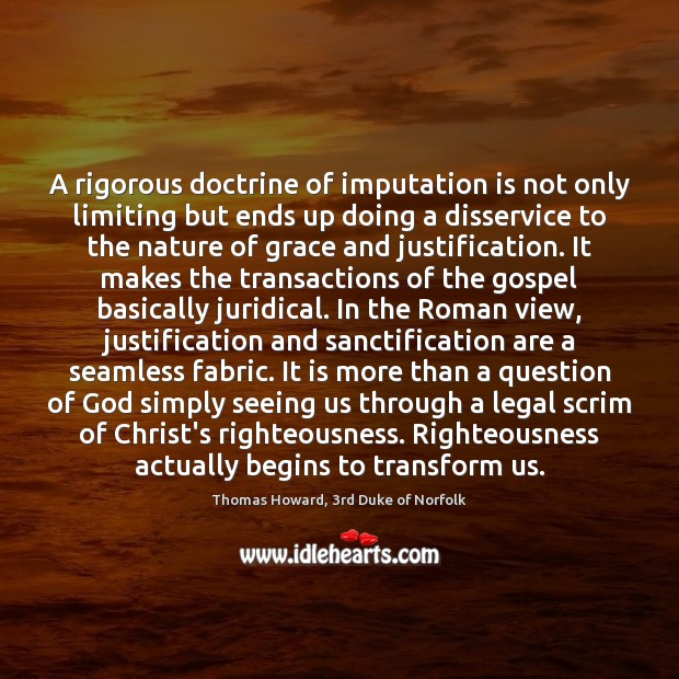 A rigorous doctrine of imputation is not only limiting but ends up Legal Quotes Image