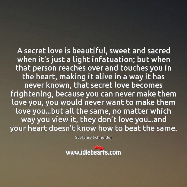 A secret love is beautiful, sweet and sacred when it’s just a Image