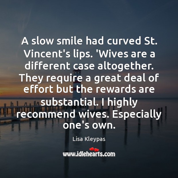 A slow smile had curved St. Vincent’s lips. ‘Wives are a different Image