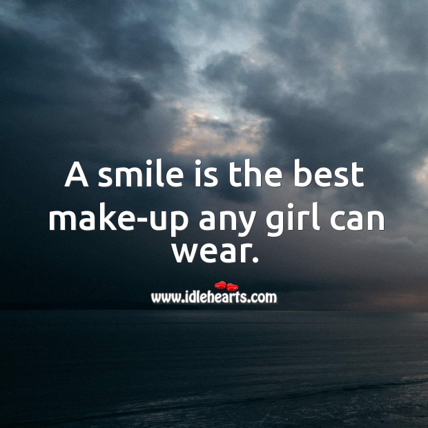 A smile is the best make-up any girl can wear. Smile Quotes Image