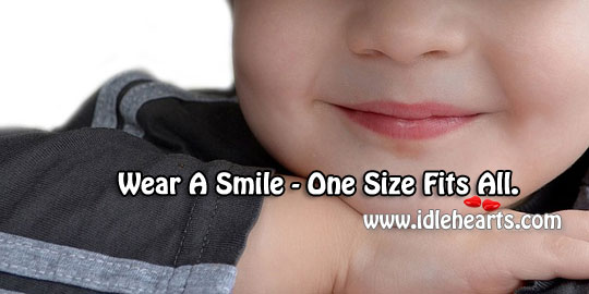 Wear a smile – one size fits all. Image