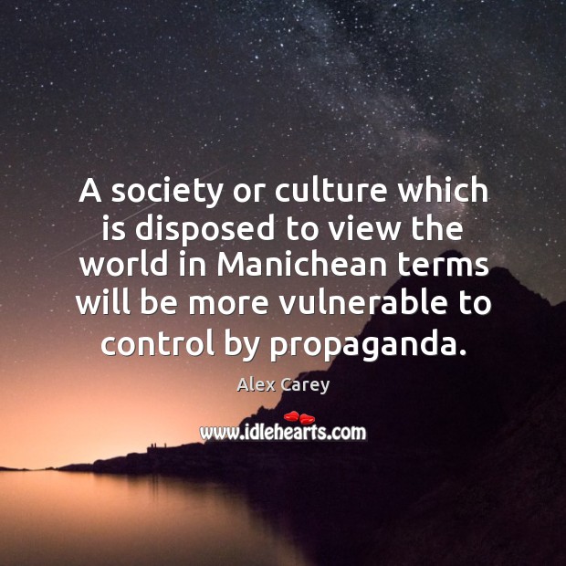 A society or culture which is disposed to view the world in Image