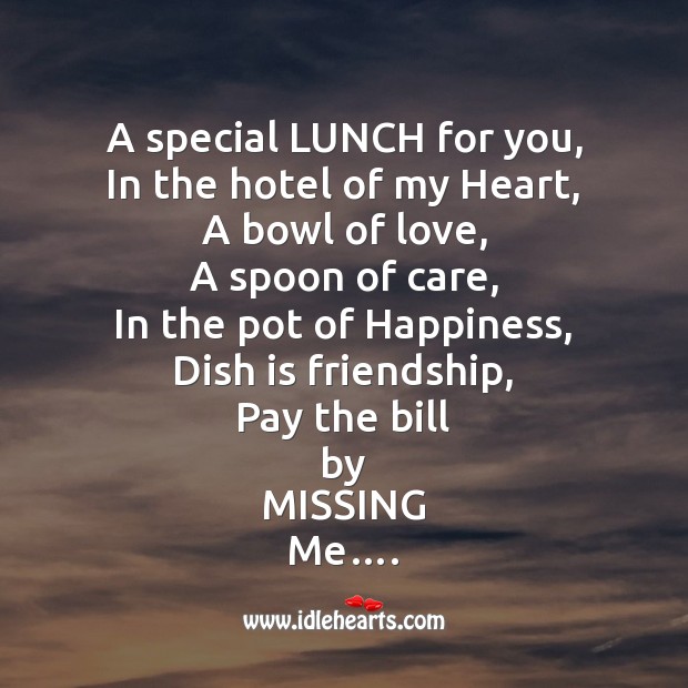 A special lunch for you Missing You Messages Image