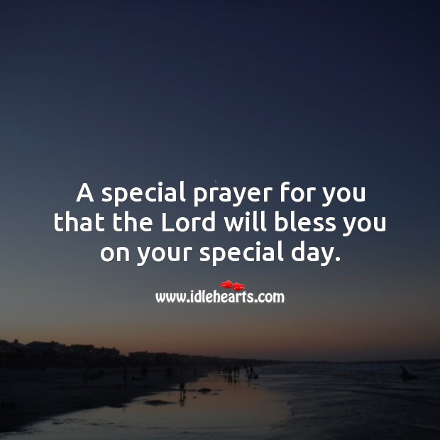 A special prayer for you that the Lord will bless you on your special day. Religious Birthday Messages Image