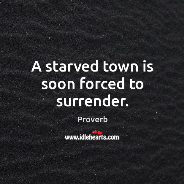 A starved town is soon forced to surrender. Image