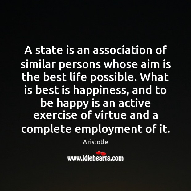 A state is an association of similar persons whose aim is the Image