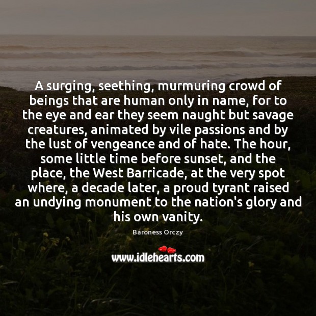 A surging, seething, murmuring crowd of beings that are human only in Image