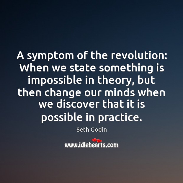 A symptom of the revolution: When we state something is impossible in Image