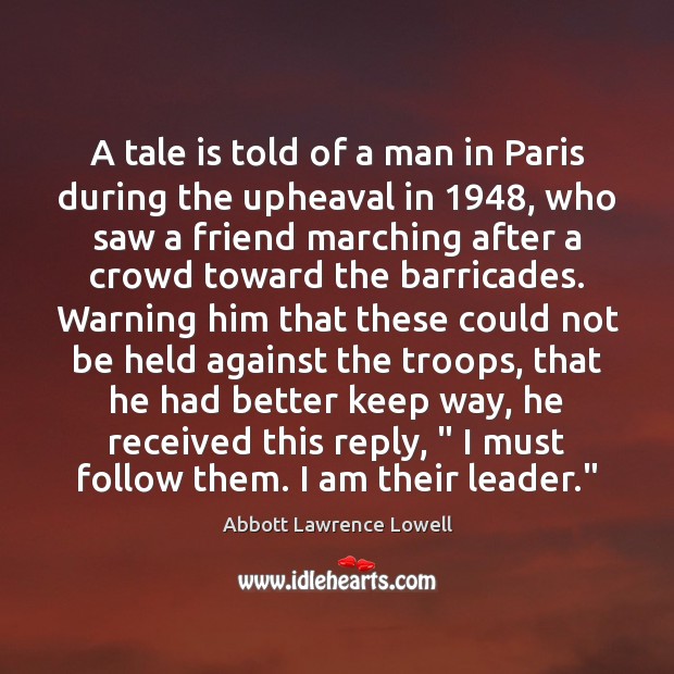 A tale is told of a man in Paris during the upheaval Image