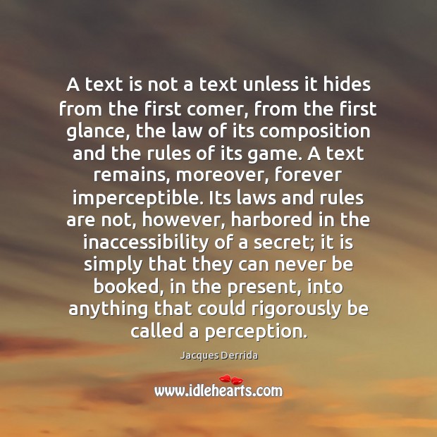 A text is not a text unless it hides from the first Image