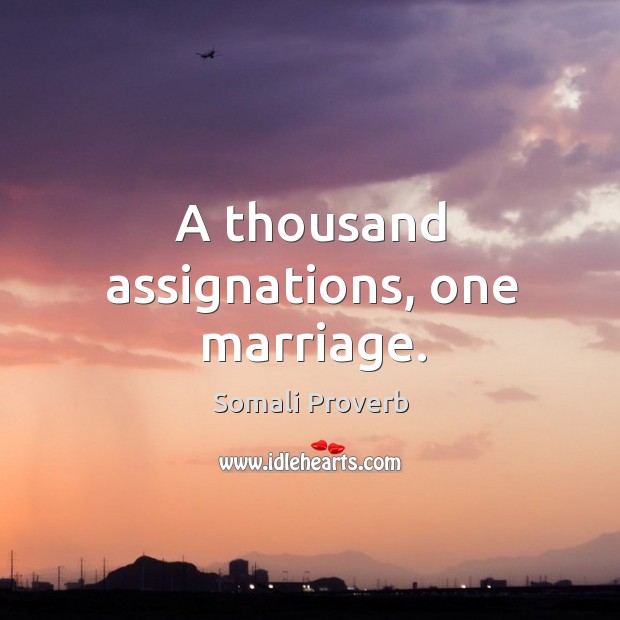 A thousand assignations, one marriage. Image
