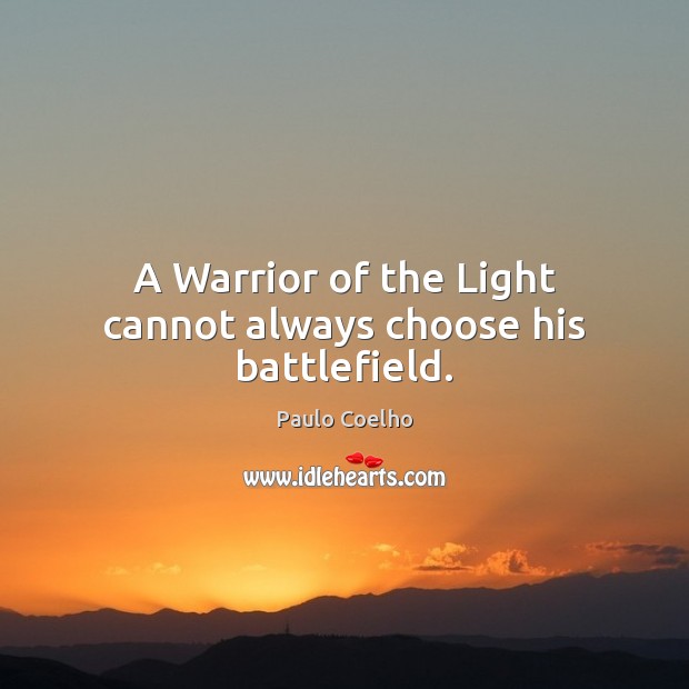 A Warrior of the Light cannot always choose his battlefield. Image