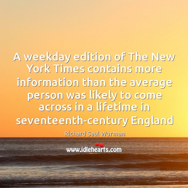 A weekday edition of The New York Times contains more information than Image
