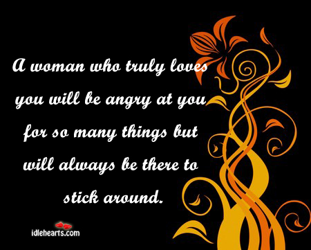 A woman who truly loves you will be. True Love Quotes Image