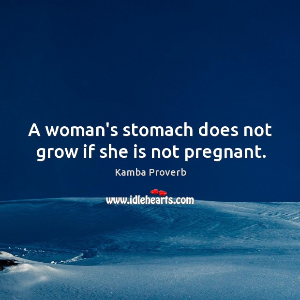 A woman’s stomach does not grow if she is not pregnant. Image