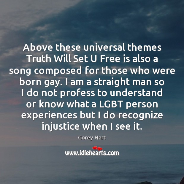 Above these universal themes Truth Will Set U Free is also a Image
