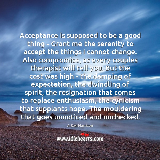 Acceptance is supposed to be a good thing – Grant me the Image