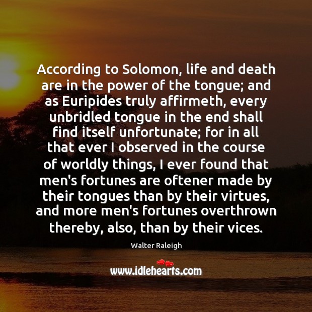 According to Solomon, life and death are in the power of the Image