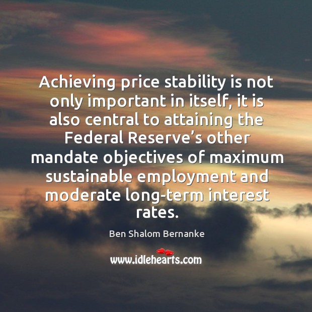Achieving price stability is not only important in itself Image
