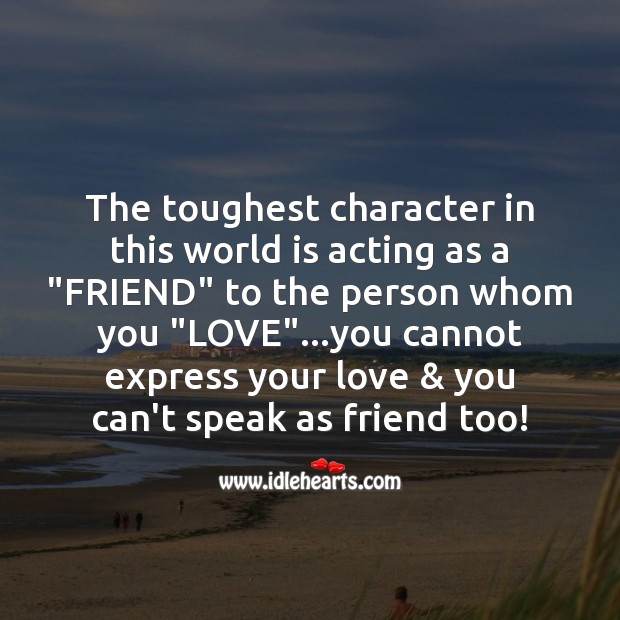Acting as a friend to the person whom you love Image