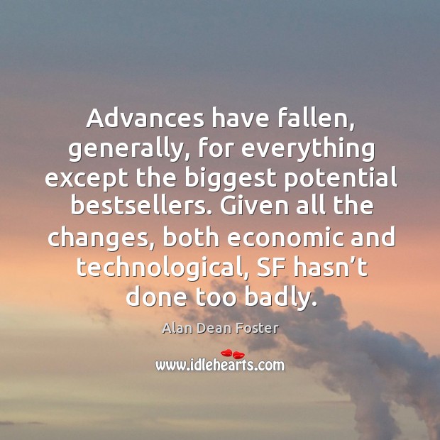 Advances have fallen, generally, for everything except the biggest potential bestsellers. Image