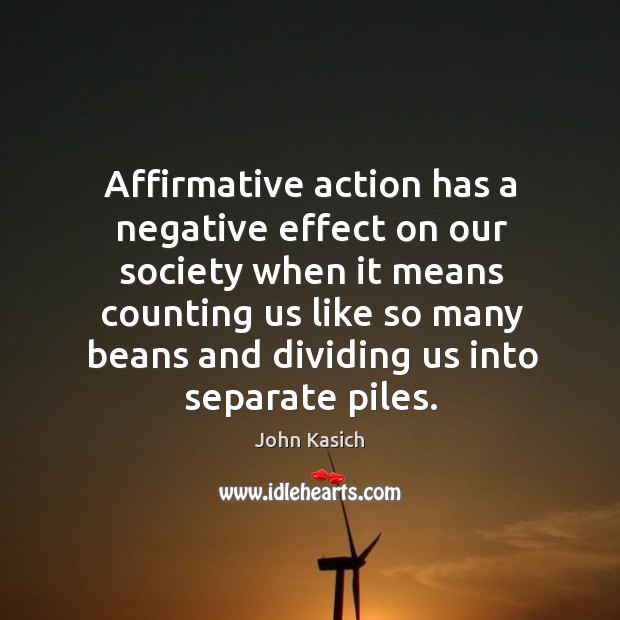 Affirmative action has a negative effect on our society Image