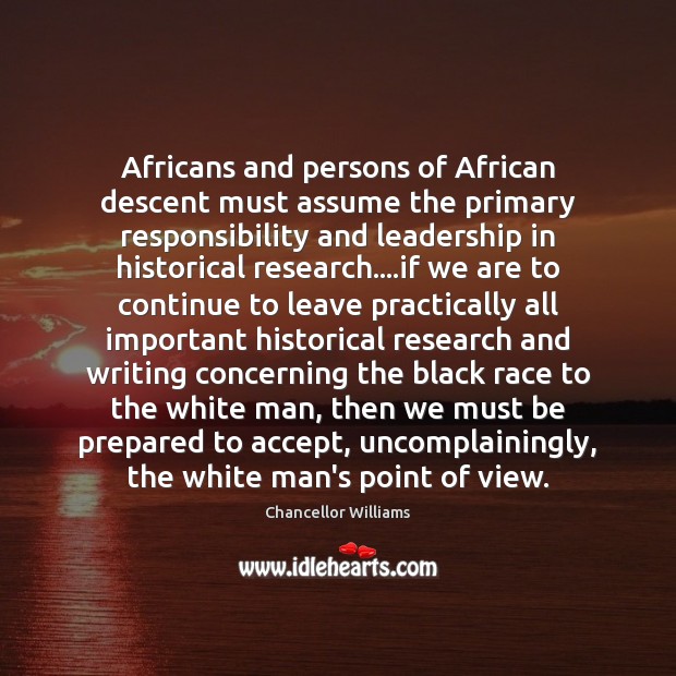 Africans and persons of African descent must assume the primary responsibility and Image