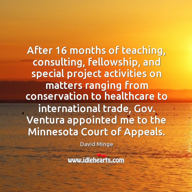 After 16 months of teaching, consulting, fellowship, and special project activities on. Image
