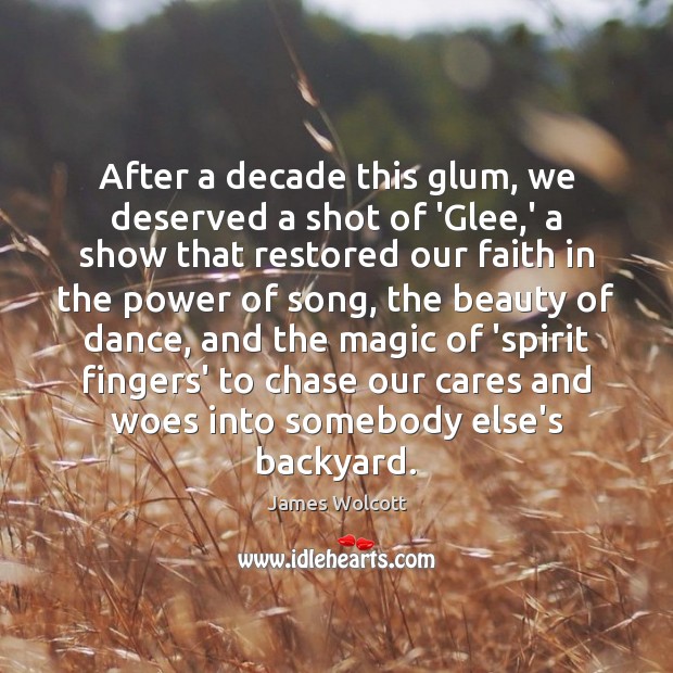 After a decade this glum, we deserved a shot of ‘Glee,’ Image