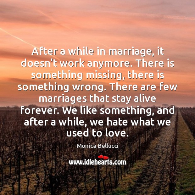 After a while in marriage, it doesn’t work anymore. There is something Image