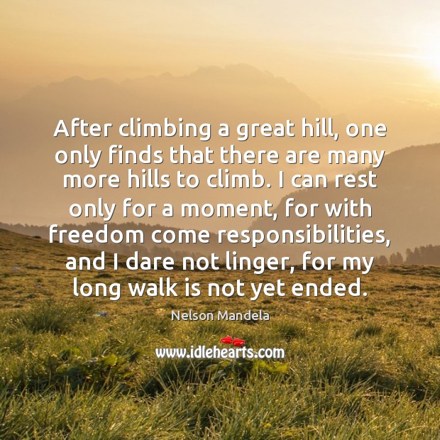 After climbing a great hill, one only finds that there are many 