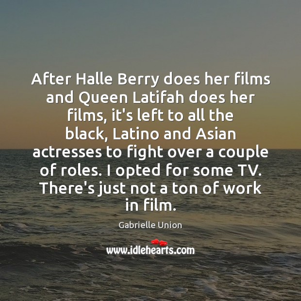 After Halle Berry does her films and Queen Latifah does her films, Image