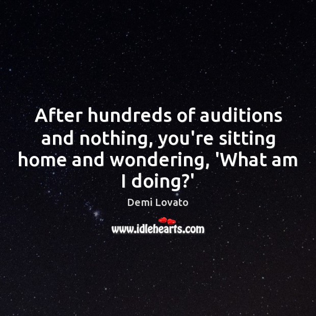 After hundreds of auditions and nothing, you’re sitting home and wondering, ‘What Image