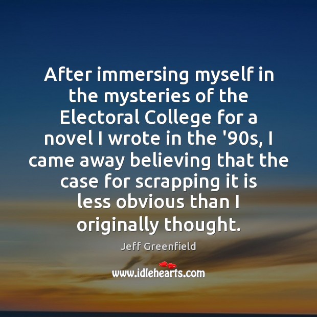 After immersing myself in the mysteries of the Electoral College for a Image