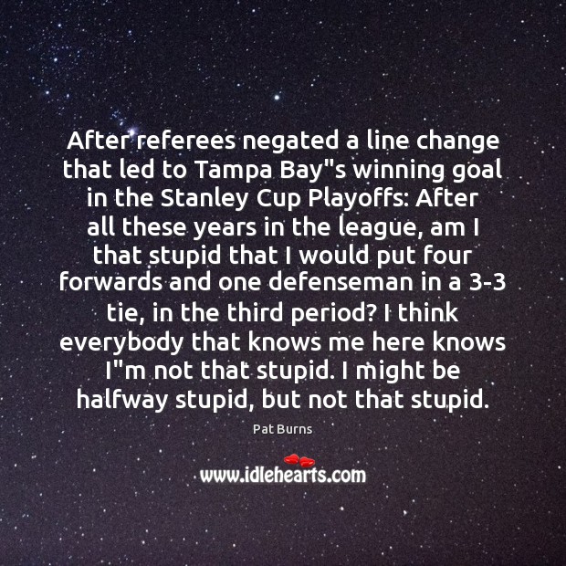 After referees negated a line change that led to Tampa Bay”s Goal Quotes Image