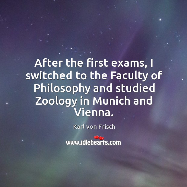 After the first exams, I switched to the faculty of philosophy and studied zoology in munich and vienna. Image