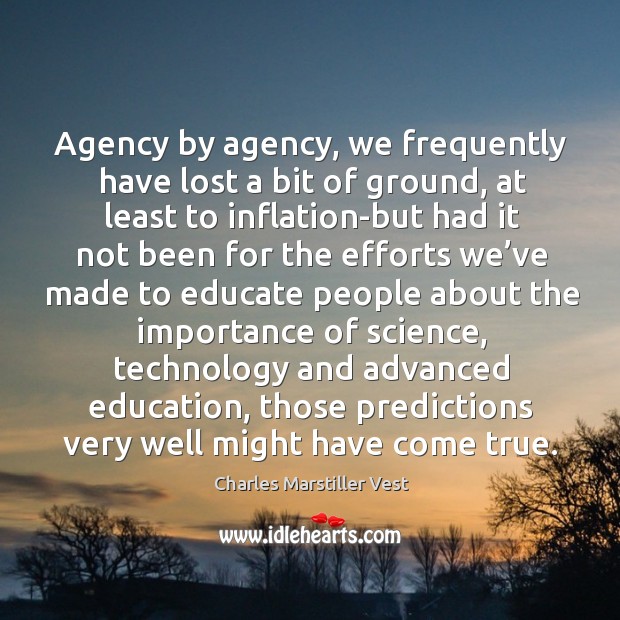 Agency by agency, we frequently have lost a bit of ground, at least to inflation-but had Image