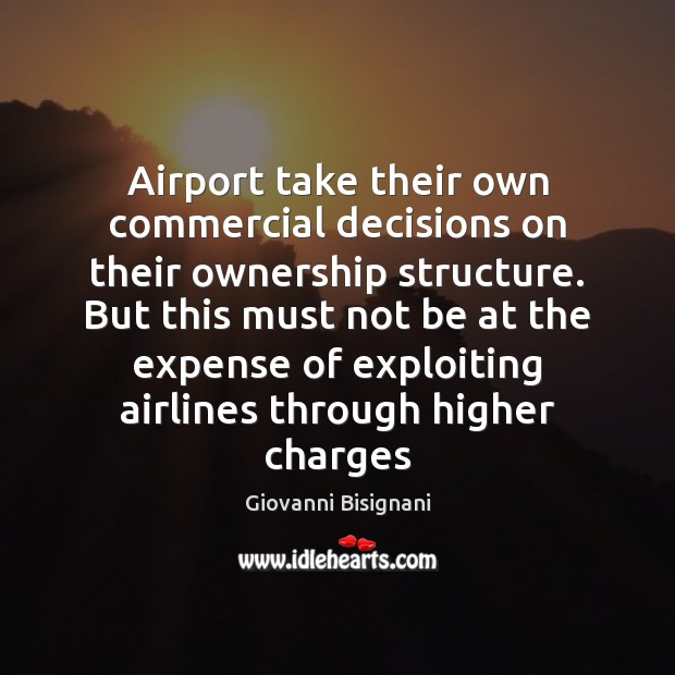 Airport take their own commercial decisions on their ownership structure. But this Image