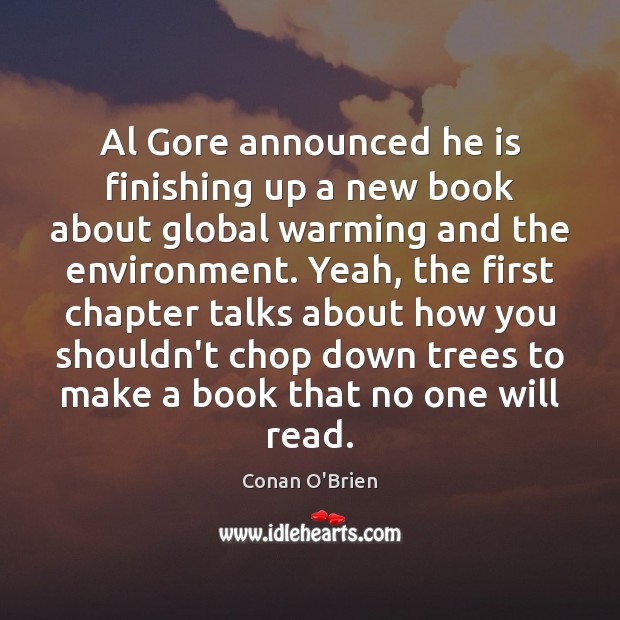 Al Gore announced he is finishing up a new book about global Image
