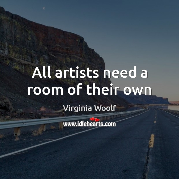 All artists need a room of their own Image