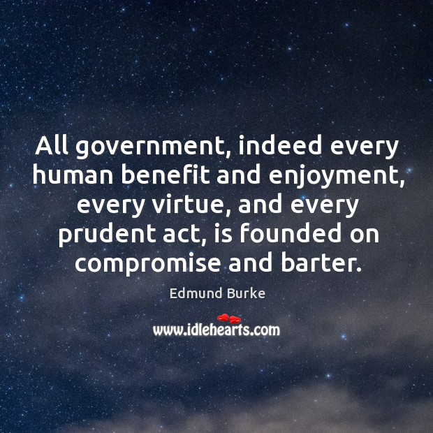 All government, indeed every human benefit and enjoyment Image