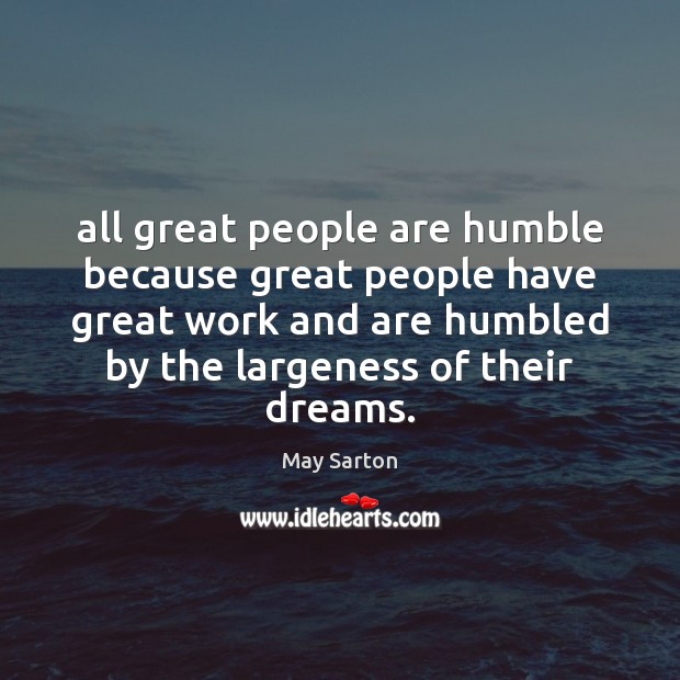 All great people are humble because great people have great work and Image