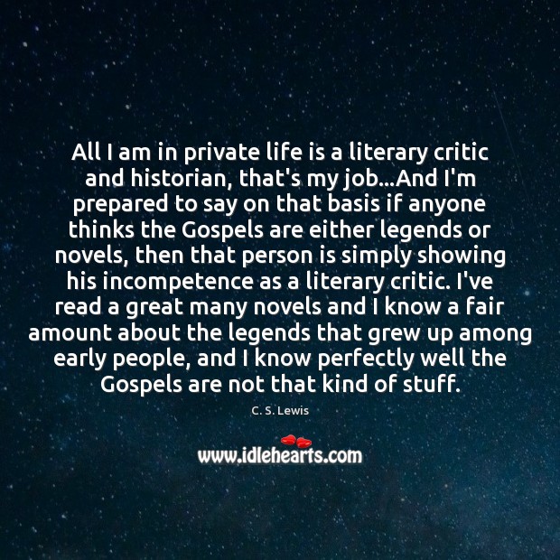 All I am in private life is a literary critic and historian, Image