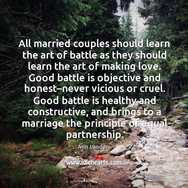 All married couples should learn the art of battle as they should learn the art of making love. Image
