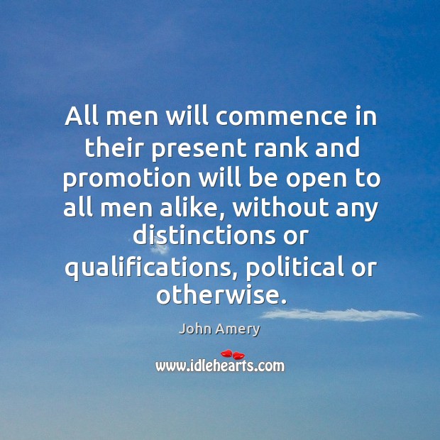 All men will commence in their present rank and promotion will be open to all men alike Image